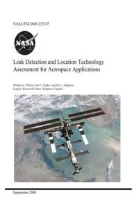 Leak Detection and Location Technology Assessment for Aerospace Applications