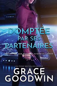 Domptée par Ses Partenaires