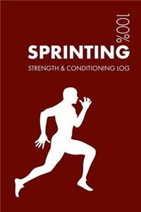 Sprinting Strength and Conditioning Log
