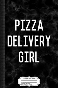 Pizza Delivery Girl Composition Notebook