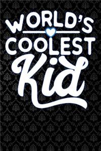 Worlds Coolest Kid