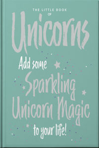 The Little Book of Unicorns