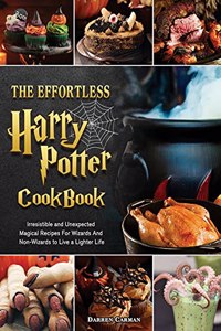 The Effortless Harry Potter Cookbook