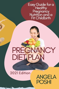 Pregnancy Diet Plan (2021 Edition)