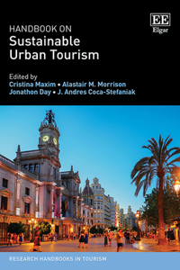 Handbook on Sustainable Urban Tourism (Research Handbooks in Tourism series)