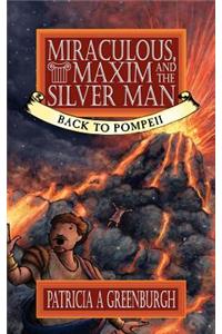 Miraculous, Maxim and the Silver Man