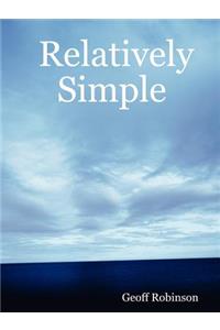 Relatively Simple