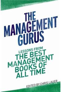 The Management Gurus: Lessons from the Best Management Books of All Time
