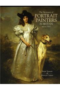 Dictionary of Portrait Painters in Britain Up to 1920