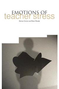 The Emotions of Teacher Stress