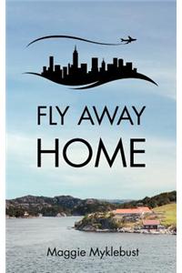 Fly Away Home