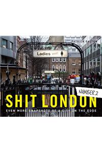 Shit London 2