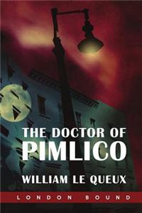 The Doctor of Pimlico