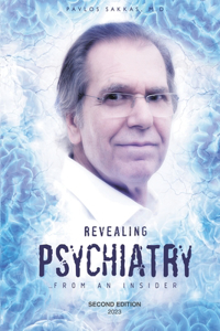 Revealing Psychiatry... From an Insider: Psychiatric stories for open minds and to open minds