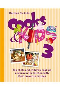 Cooks & Kids 3: Recipes for Kids
