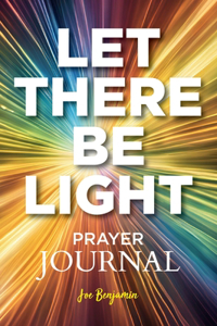 Let There Be light