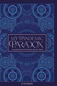 My Pandemic Paradox