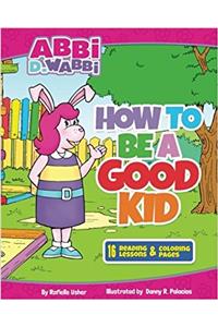 How to be a good kid