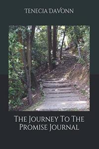 The Journey to The Promise Journal