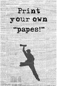 Print Your Own 