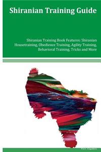 Shiranian Training Guide Shiranian Training Book Features