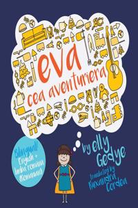 Eva the Adventurer. Eva Cea Aventuriera