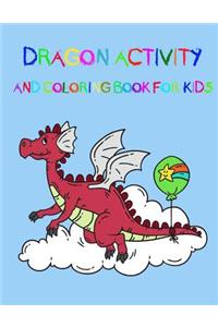 Dragon Activity and Coloring Book for Kids