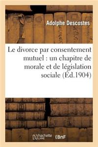 Le Divorce Par Consentement Mutuel