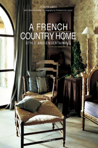 French Country Home: Style & Entertai