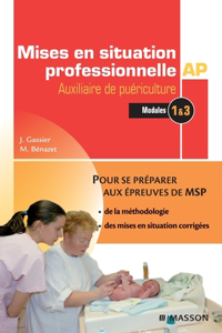 Mises En Situation Professionnelle Auxiliaire de Puériculture