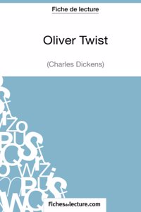 Oliver Twist de Charles Dickens (Fiche de lecture)