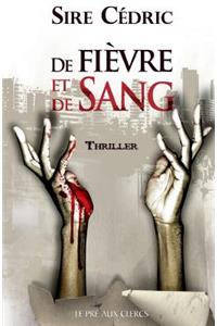 De fièvre et de sang