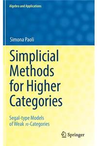 Simplicial Methods for Higher Categories