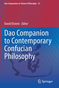 DAO Companion to Contemporary Confucian Philosophy