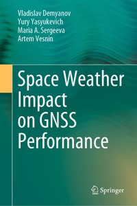 Space Weather Impact on GNSS Performance