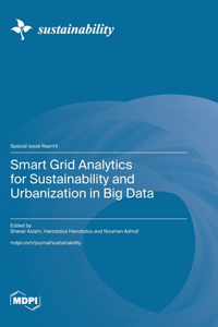 Smart Grid Analytics for Sustainability and Urbanization in Big Data