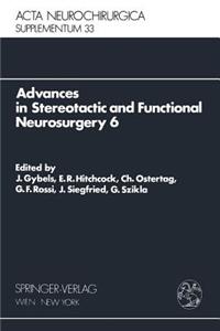 Advances in Stereotactic and Functional Neurosurgery 6