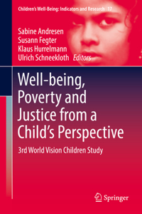 Well-Being, Poverty and Justice from a Child's Perspective