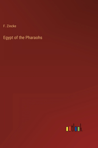 Egypt of the Pharaohs