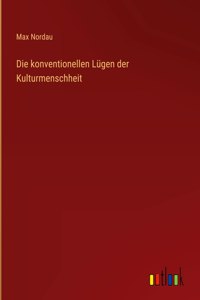 konventionellen Lügen der Kulturmenschheit