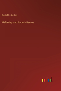 Weltkrieg und Imperialismus