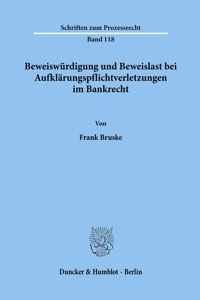 Beweiswurdigung Und Beweislast Bei Aufklarungspflichtverletzungen Im Bankrecht