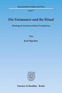 Die Freimaurer Und Ihr Ritual