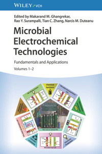 Microbial Electrochemical Technologies - Fundamentals and Applications