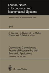 Generalized Convexity and Fractional Programming with Economic Applications