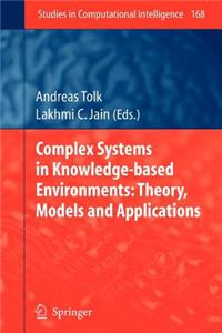 Complex Systems in Knowledge-Based Environments