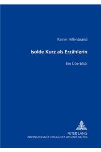 Isolde Kurz ALS Erzaehlerin