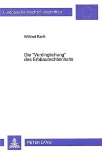 Die «Verdinglichung» des Erbbaurechtsinhalts