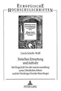 Zwischen Erwartung Und Aufruhr