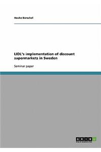 LIDL's implementation of discount supermarkets in Sweden